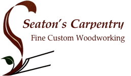Seatons Carpentry - Fine Custom Woodworking Home Page